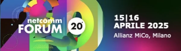 Netcomm Forum 2025, 15 e 16 aprile, Allianz MiCo Milano